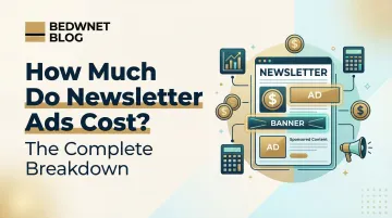 How Much Do Newsletter Ads Cost? The Complete Breakdown