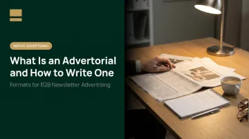 What Is an Advertorial and How to Write One