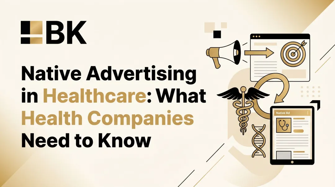 Native Advertising in Healthcare: What Health Companies Need to Know