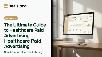 The Ultimate Guide to Healthcare Paid Advertising