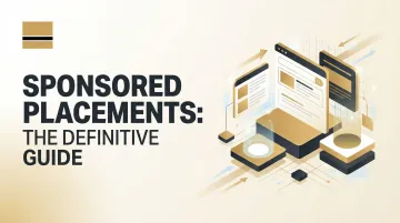 Sponsored Placements: The Definitive Guide