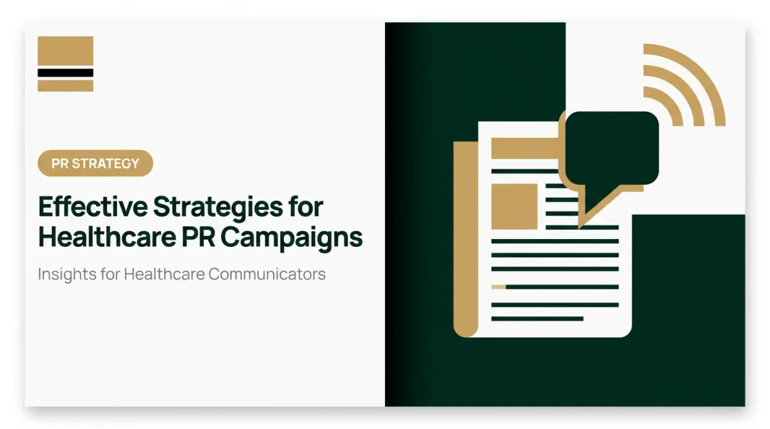 Effective Strategies for Healthcare PR Campaigns