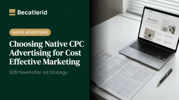 Choosing Native CPC Advertising for Cost Effective Marketing