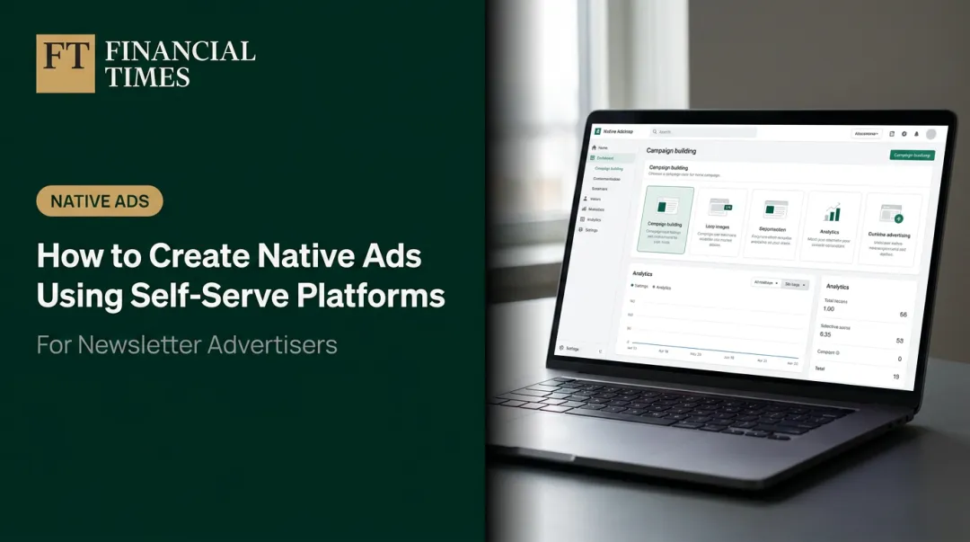 How to Create Native Ads Using Self-Serve Platforms