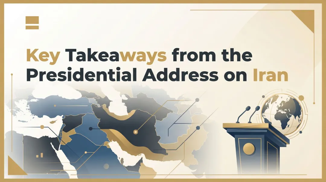 Key Takeaways from the Presidential Address on Iran
