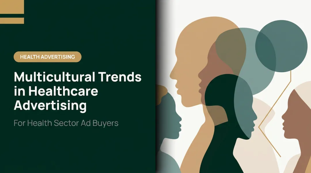 Multicultural Trends in Healthcare Advertising