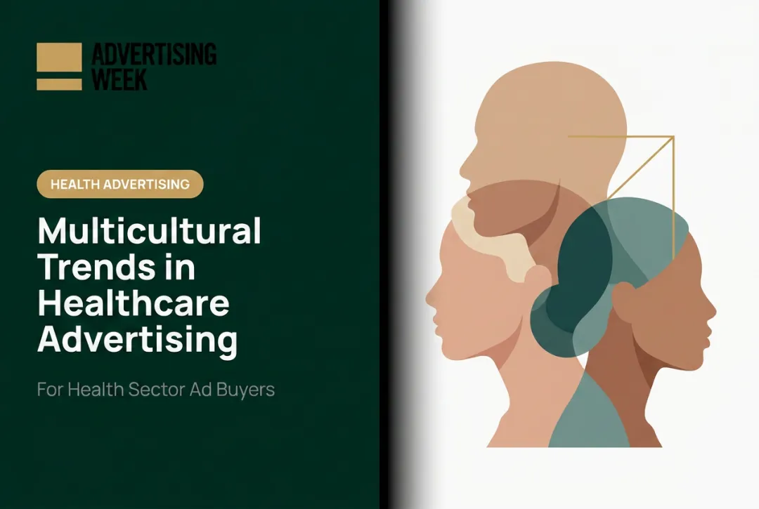 Multicultural Trends in Healthcare Advertising