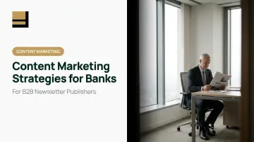 Content Marketing Strategies for Banks