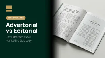 Advertorial vs Editorial: Key Differences for Marketing Strategy