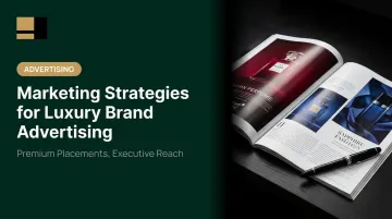 Marketing Strategies for Luxury Brand Advertising