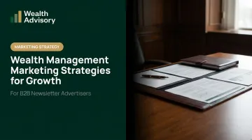 Wealth Management Marketing Strategies for Growth