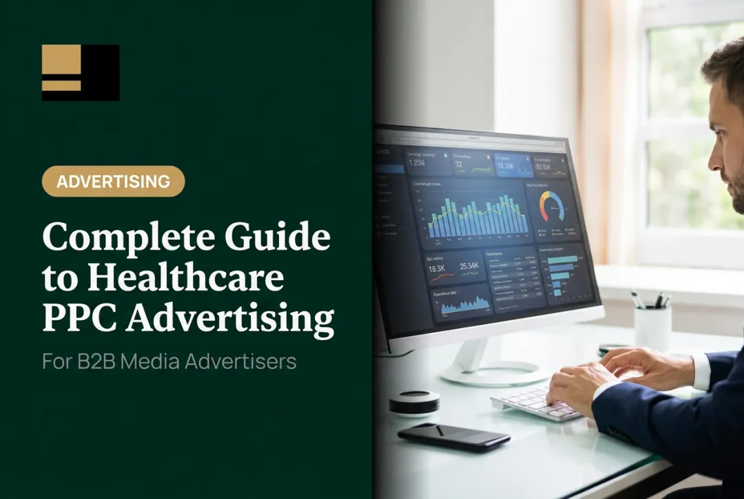Complete Guide to Healthcare PPC Advertising