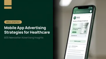 Mobile App Advertising Strategies for Healthcare