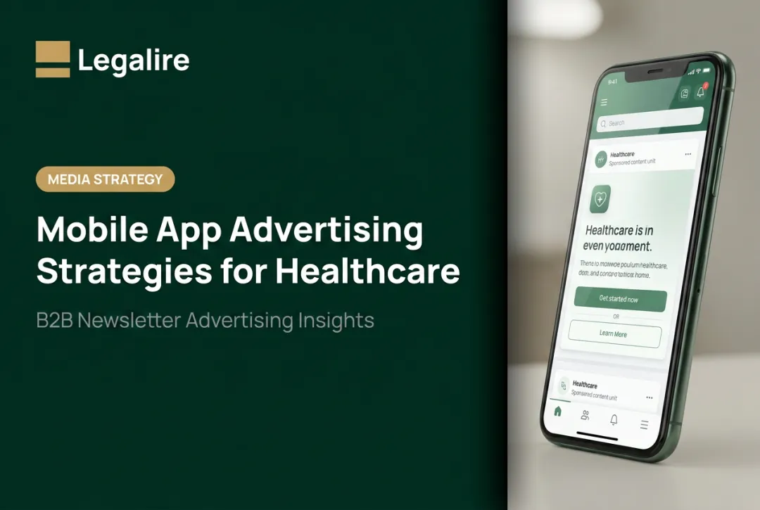 Mobile App Advertising Strategies for Healthcare