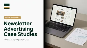 Newsletter Advertising Case Studies: Real Campaign Results