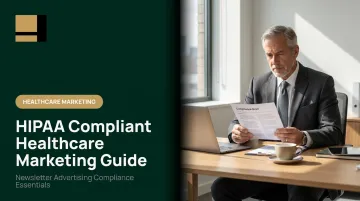 HIPAA Compliant Healthcare Marketing Guide