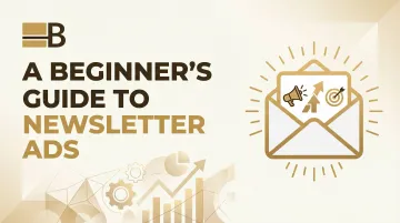 A Beginner's Guide to Newsletter Ads