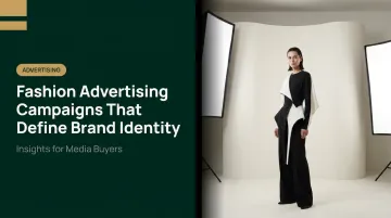 Fashion Advertising Campaigns That Define Brand Identity