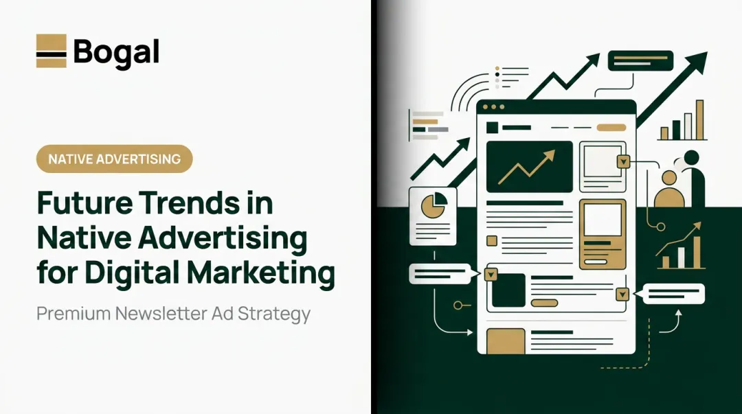 Future Trends in Native Advertising for Digital Marketing