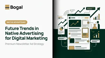 Future Trends in Native Advertising for Digital Marketing