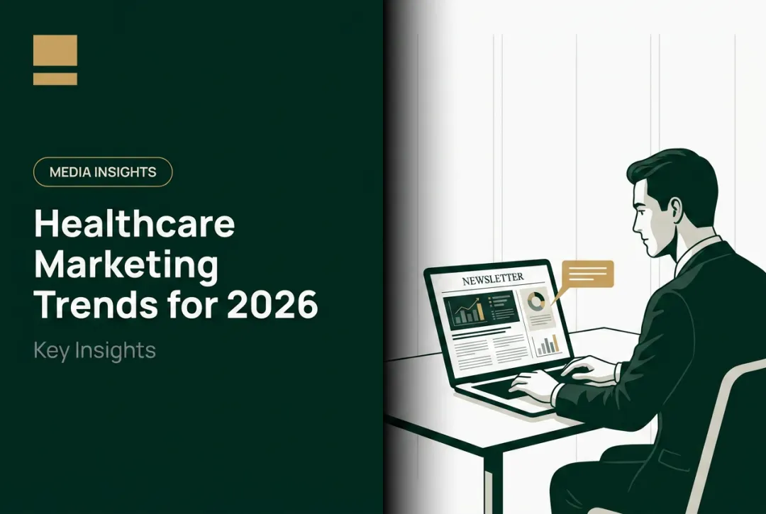 Healthcare Marketing Trends for 2026: Key Insights