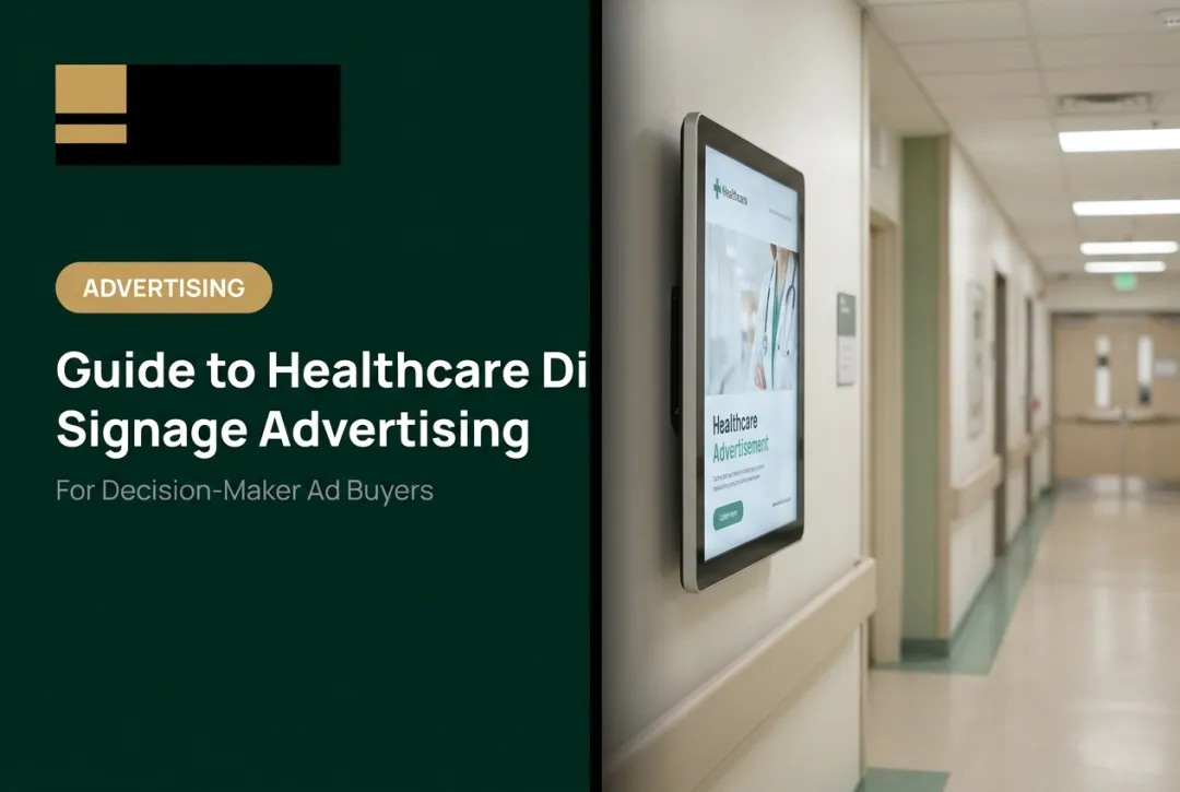 Guide to Healthcare Digital Signage Advertising