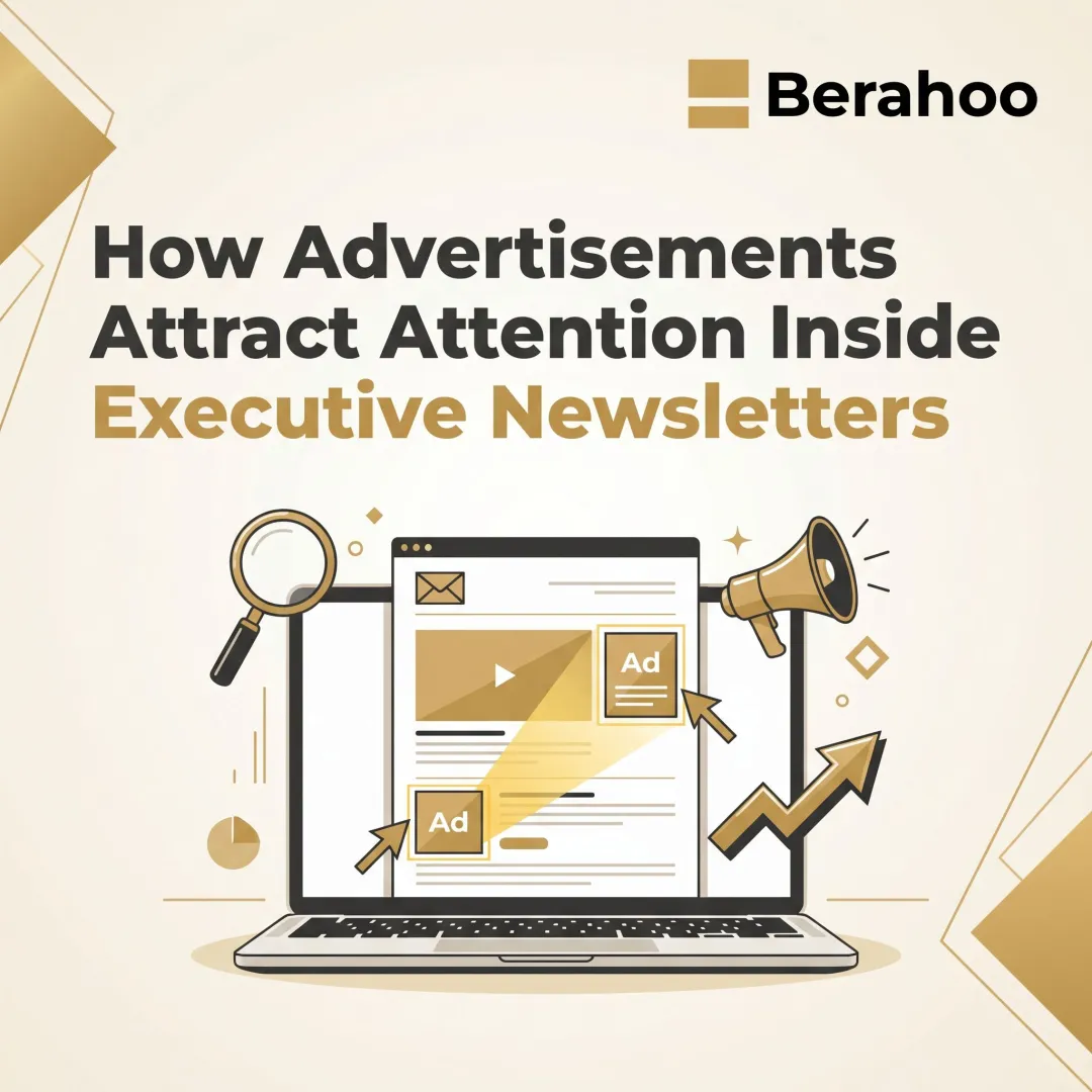 How Advertisements Attract Attention Inside Executive Newsletters