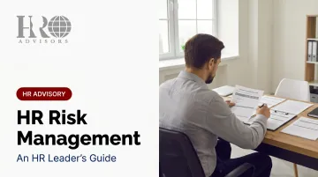 HR Risk Management: An HR Leader's Guide