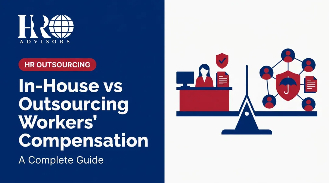 In-House vs Outsourcing Workers' Compensation: A Complete Guide