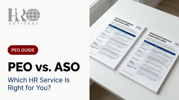 PEO vs. ASO: Which HR Service Is Right for You?
