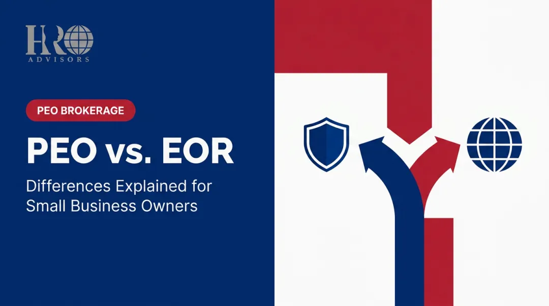 PEO vs. EOR: Differences Explained for Small Business Owners