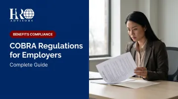 COBRA Regulations for Employers: Complete Guide