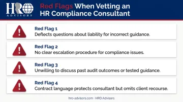 Four HR compliance consultant red flags warning signs employers should avoid