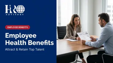 Employee Health Benefits: Attract &amp; Retain Top Talent