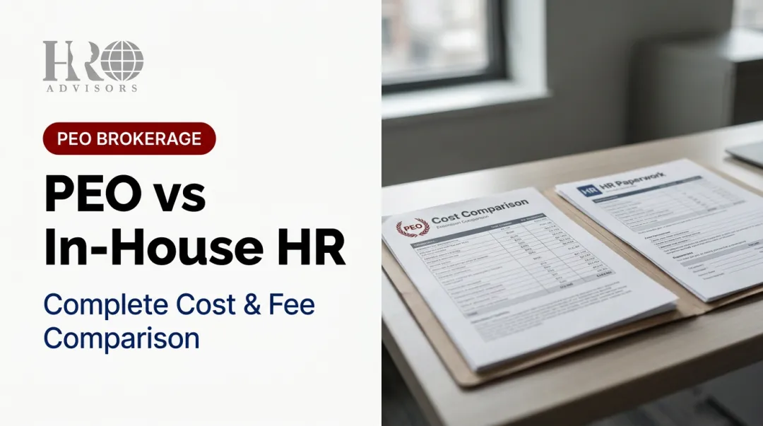 PEO vs In-House HR: Complete Cost & Fee Comparison