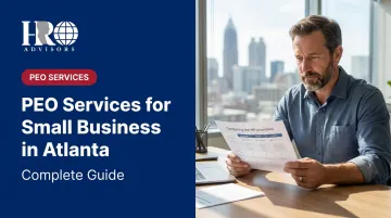 PEO Services for Small Business in Atlanta: Complete Guide