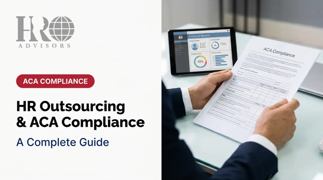 HR Outsourcing & ACA Compliance: A Complete Guide