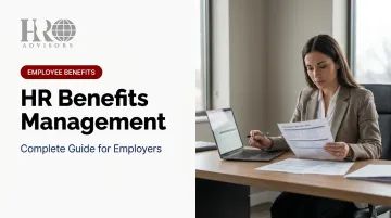 HR Benefits Management: Complete Guide for Employers
