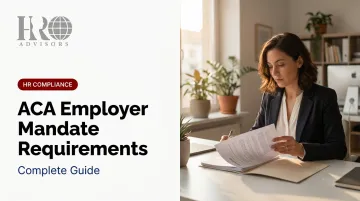 ACA Employer Mandate Requirements: Complete Guide