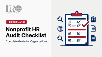 Nonprofit HR Audit Checklist: Complete Guide for Organizations