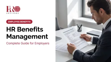 HR Benefits Management: Complete Guide for Employers