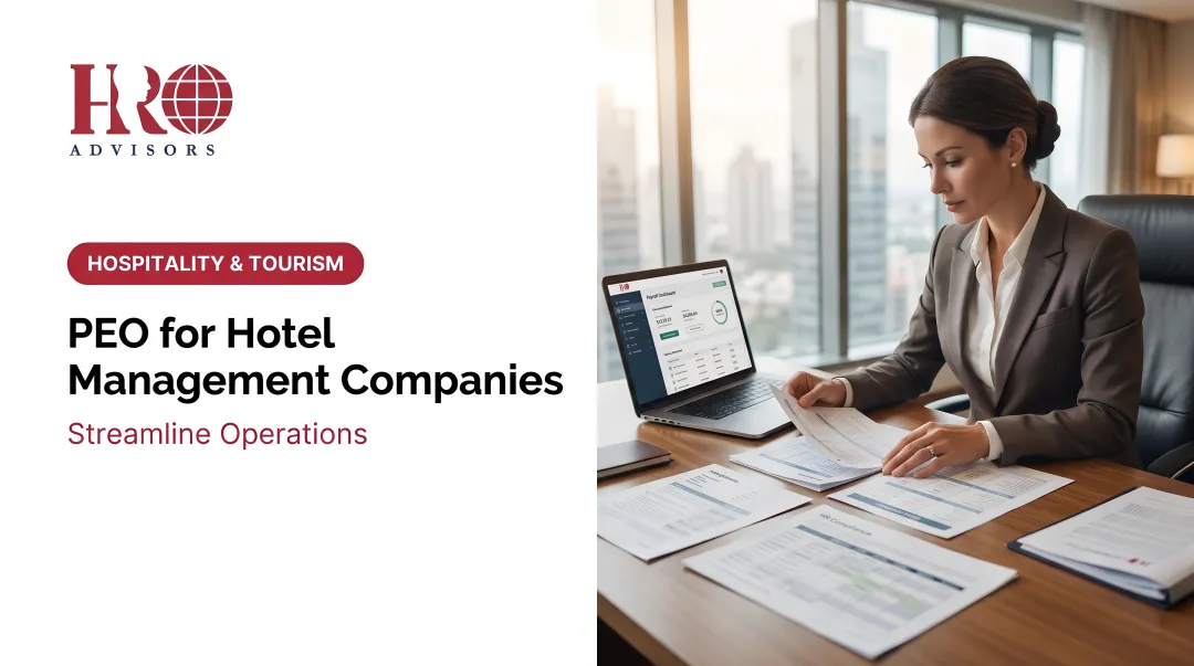PEO for Hotel Management Companies: Streamline Operations