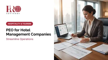 PEO for Hotel Management Companies: Streamline Operations