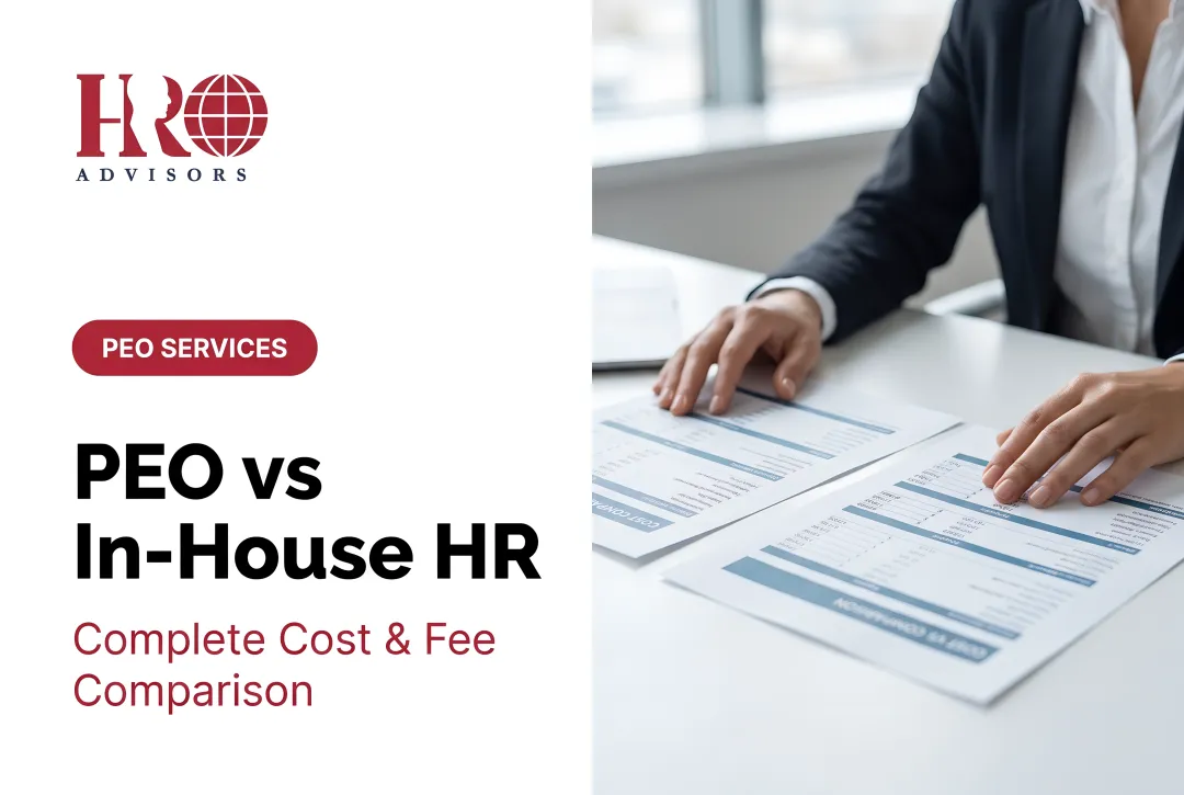 PEO vs In-House HR: Complete Cost & Fee Comparison