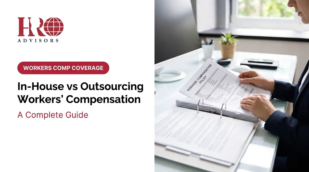 In-House vs Outsourcing Workers' Compensation: A Complete Guide