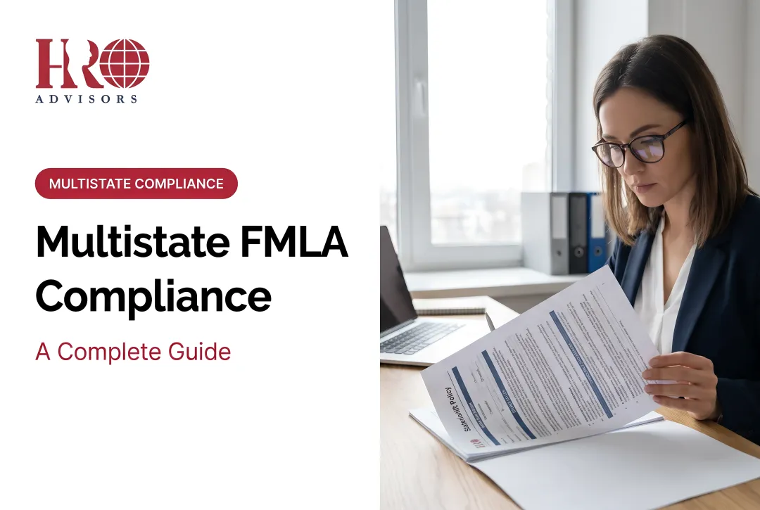 Multistate FMLA Compliance: A Complete Guide