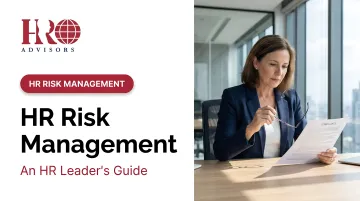 HR Risk Management: An HR Leader's Guide