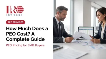 How Much Does a PEO Cost? A Complete Guide