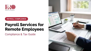 Payroll Services for Remote Employees: Compliance &amp; Tax Guide