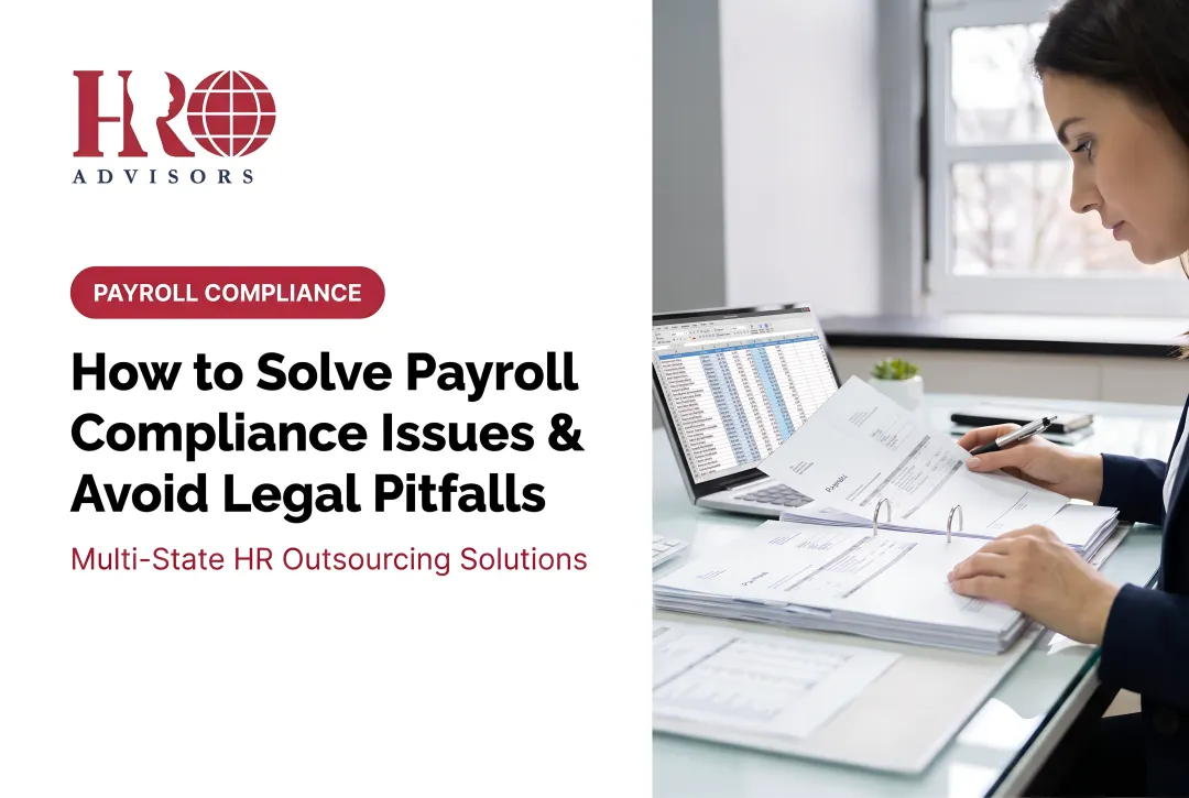 How to Solve Payroll Compliance Issues & Avoid Legal Pitfalls